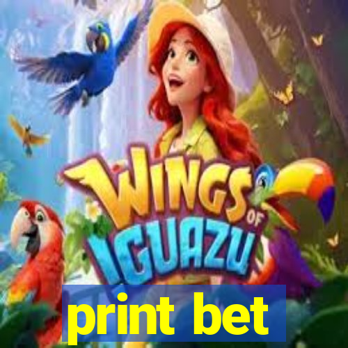 print bet