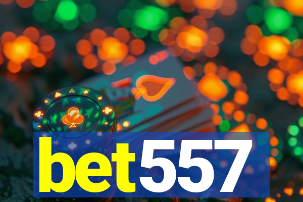 bet557