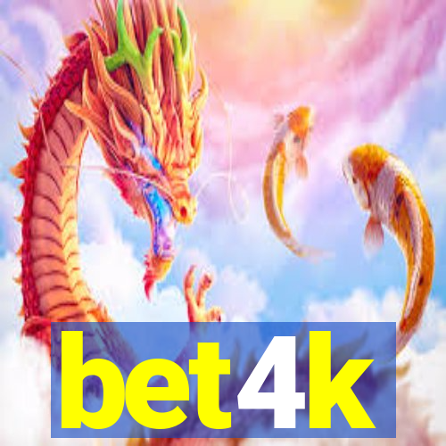 bet4k