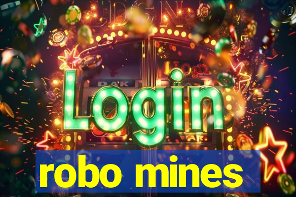 robo mines