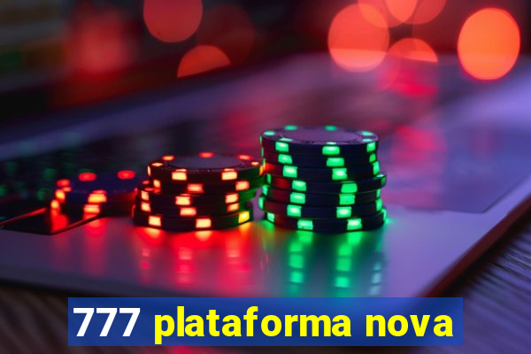 777 plataforma nova