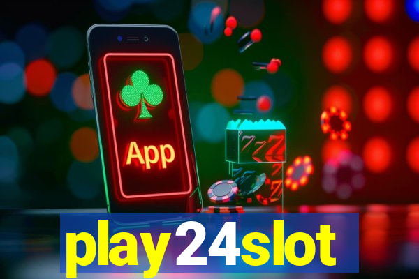 play24slot