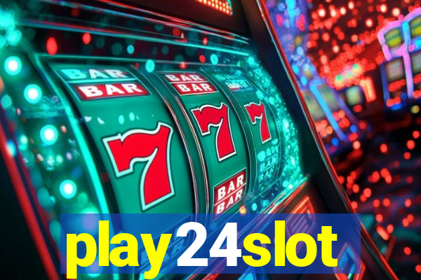 play24slot