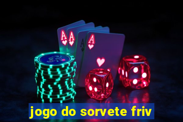 jogo do sorvete friv