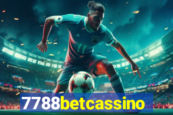 7788betcassino