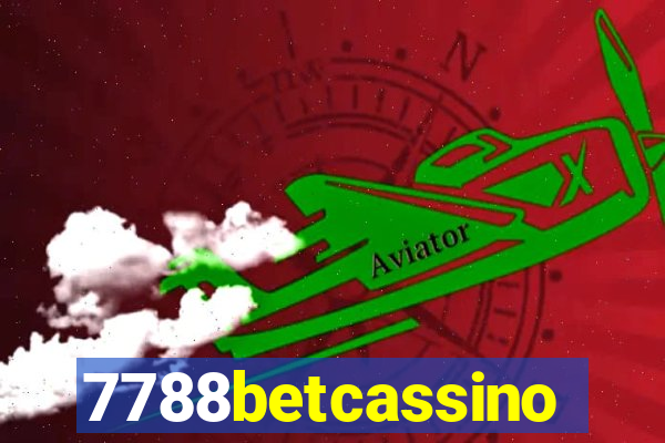 7788betcassino