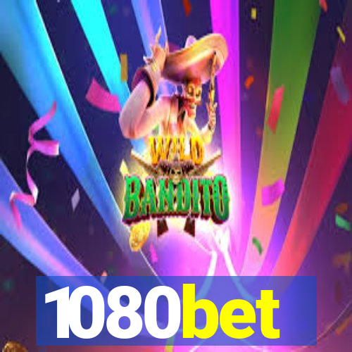 1080bet