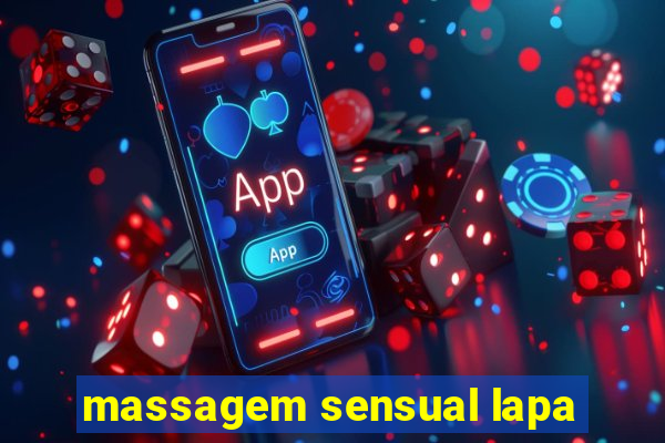 massagem sensual lapa