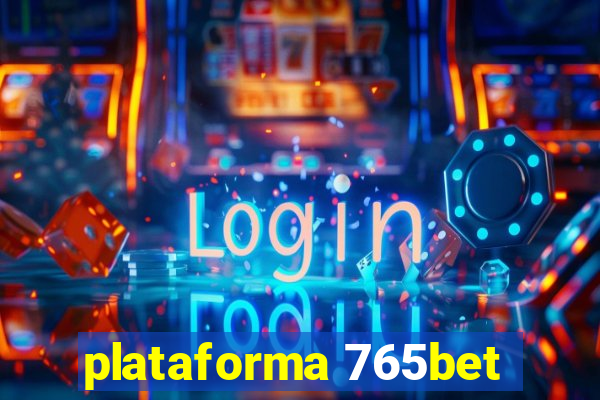 plataforma 765bet