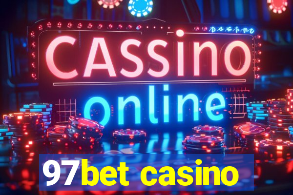 97bet casino