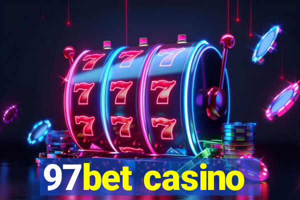 97bet casino