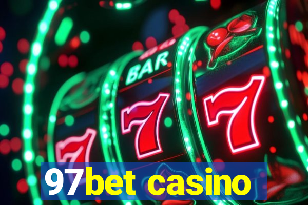 97bet casino