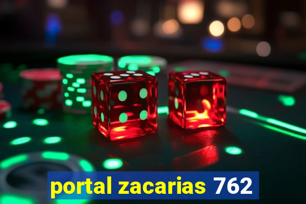 portal zacarias 762