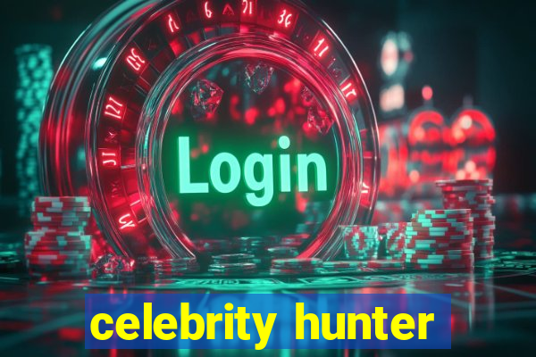 celebrity hunter