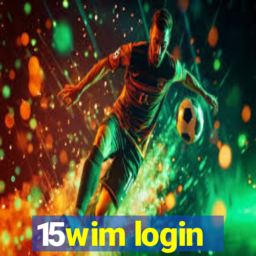 15wim login