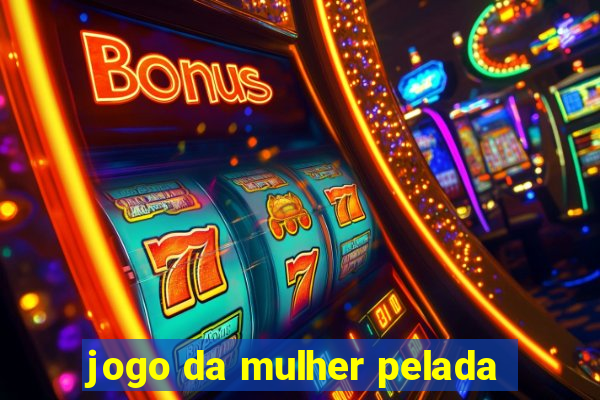 jogo da mulher pelada