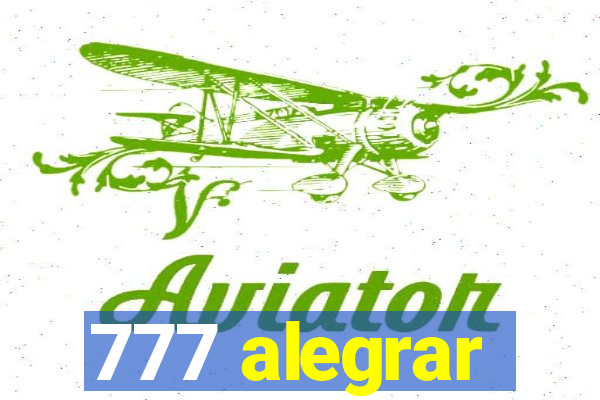 777 alegrar