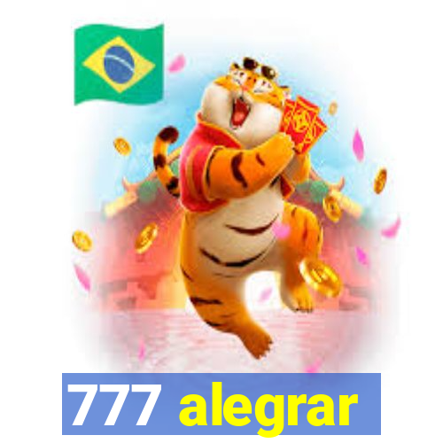 777 alegrar