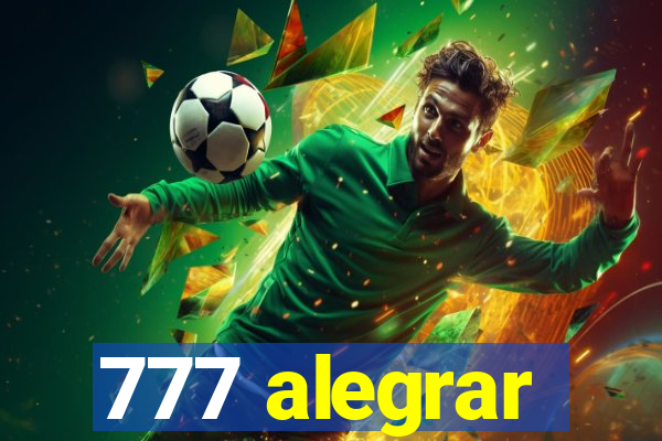 777 alegrar