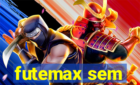 futemax sem