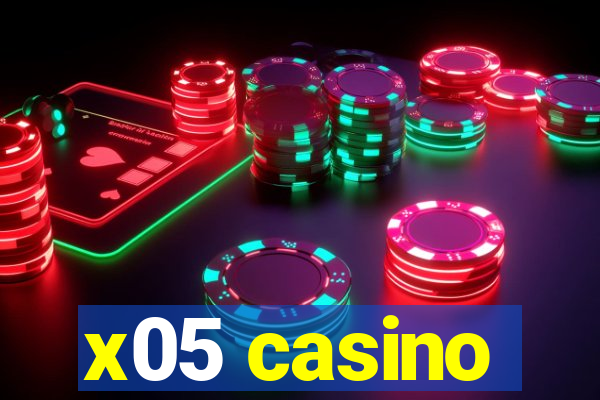 x05 casino