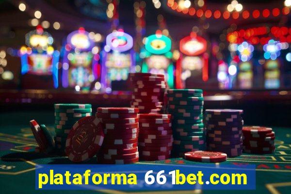 plataforma 661bet.com