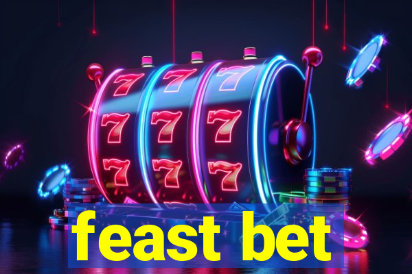 feast bet