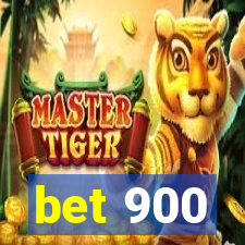 bet 900