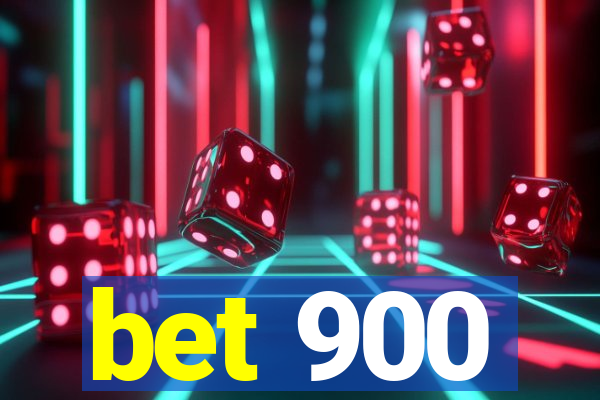 bet 900