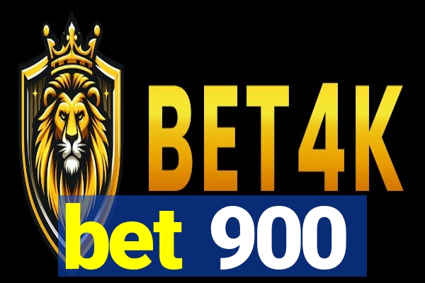 bet 900