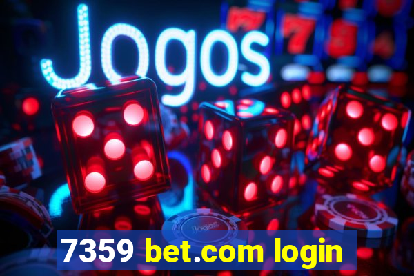 7359 bet.com login