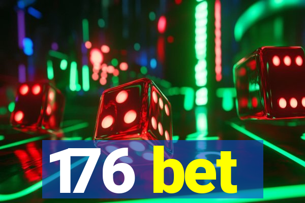 176 bet