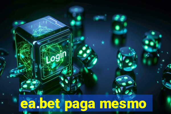 ea.bet paga mesmo