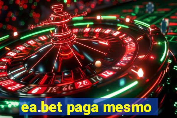 ea.bet paga mesmo