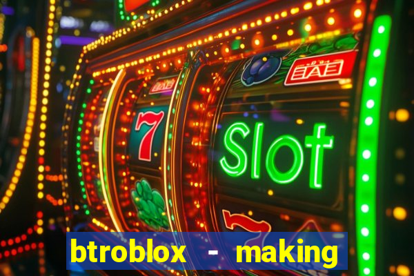 btroblox - making roblox better