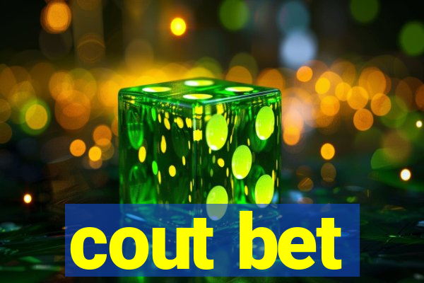 cout bet