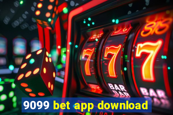 9099 bet app download