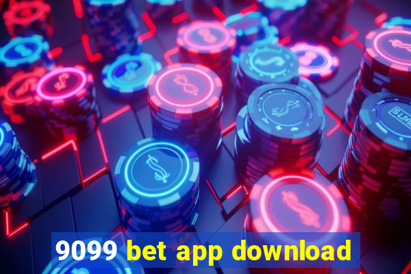 9099 bet app download