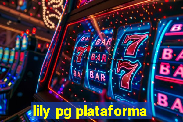 lily pg plataforma