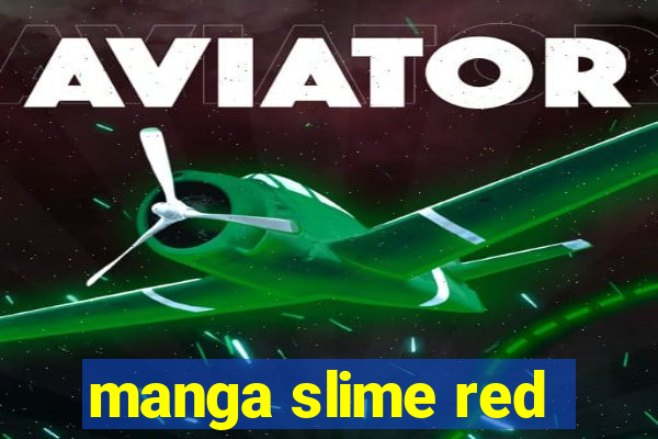 manga slime red