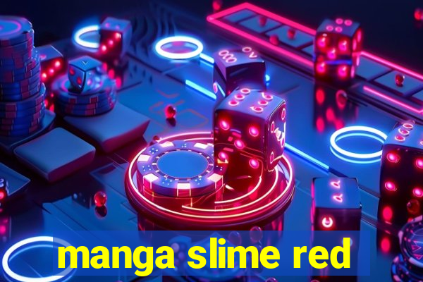 manga slime red