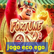 jogo eco ego