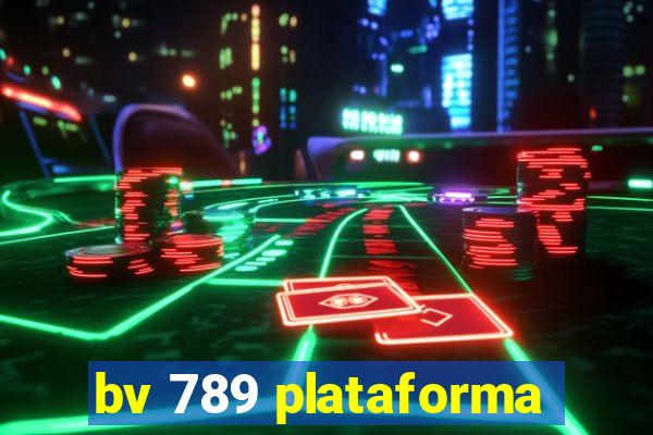 bv 789 plataforma