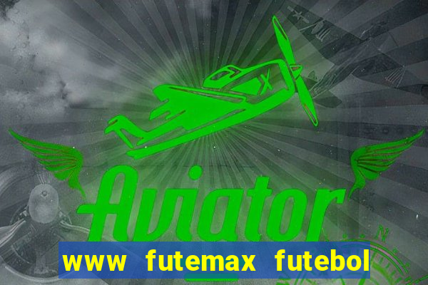 www futemax futebol ao vivo