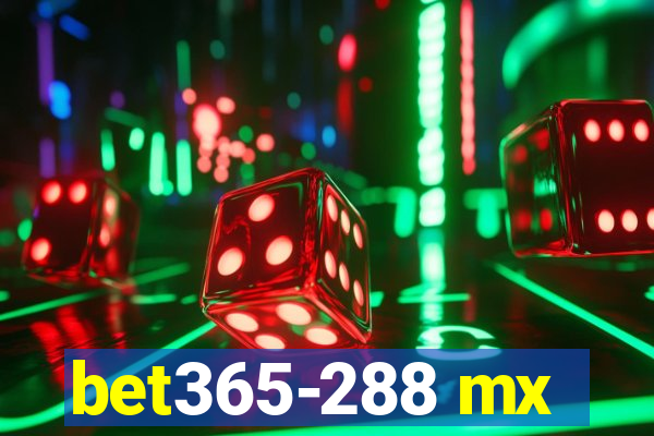 bet365-288 mx