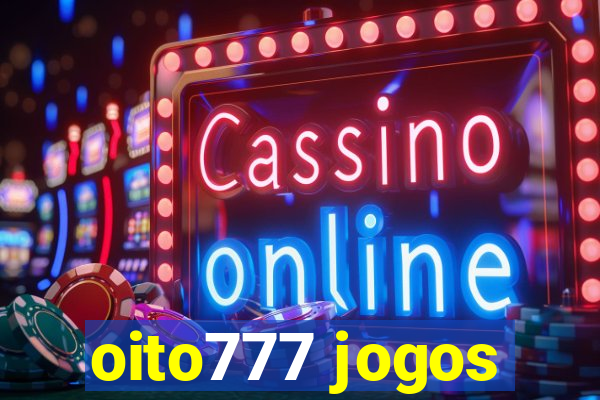 oito777 jogos