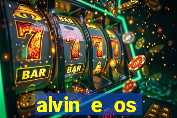 alvin e os esquilos 3 filme completo dublado download