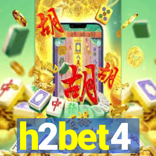 h2bet4