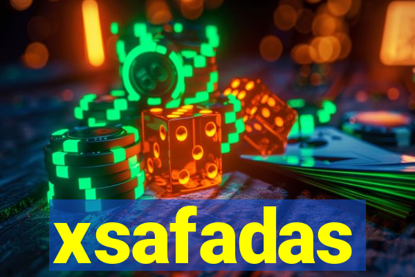 xsafadas