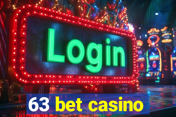 63 bet casino